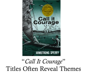 Image of Book: Call it Courage. Title reveals theme.