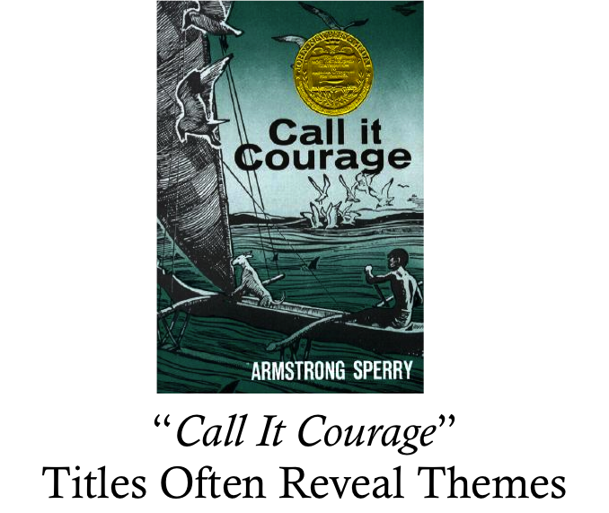 Image of Book: Call it Courage. Title reveals theme.