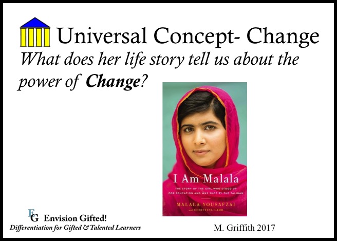 Envision Gifted. Universal Concept Change Malala